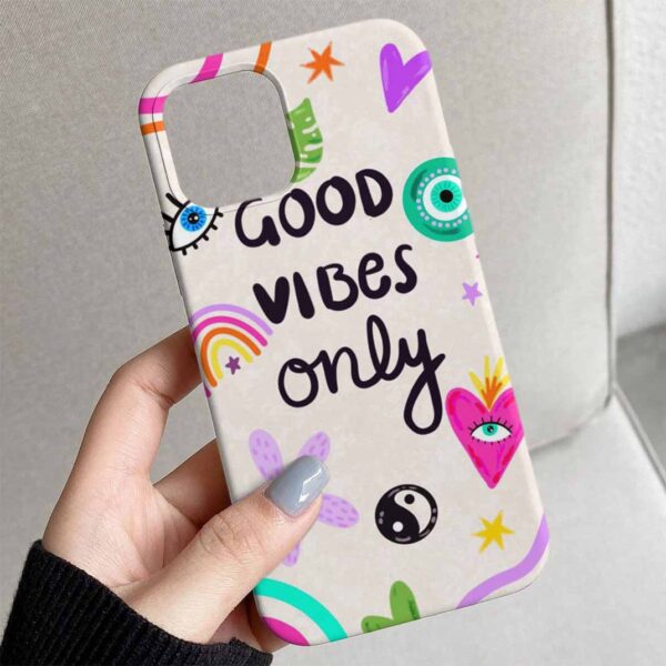 Good Vibe Only Tasarımlı Silikon Telefon Kılıfı