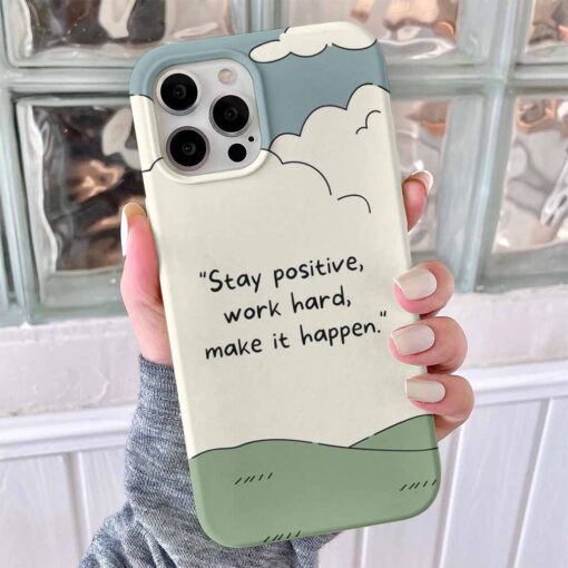 Stay Positive Tasarımlı Silikon Telefon Kılıfı