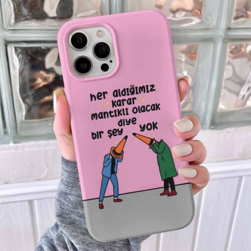 Mantıklı Olacak Diye Birşey Yok Tasarımlı Silikon Telefon Kılıfı