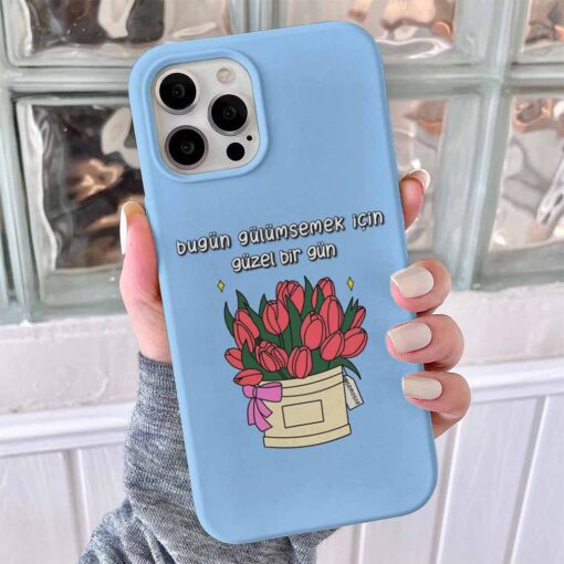 Gülümsemek İçin Güzel Bir Gün Tasarımlı Silikon Telefon Kılıfı