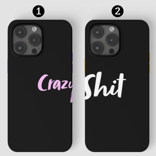 Çift Crazy Shit Tasarımlı Baskılı Telefon Kılıfı